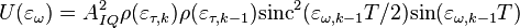 U(\varepsilon_\omega) = A_{IQ}^2\rho(\varepsilon_{\tau,k})\rho(\varepsilon_{\tau,k-1})\mbox{sinc}^2(\varepsilon_{\omega,k-1}T/2)\mbox{sin}(\varepsilon_{\omega,k-1}T)